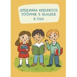 Jutulinna keelekool. Töövihik 3. klassile. II osa